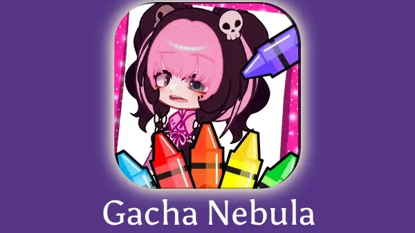 Gacha Nebula Apk